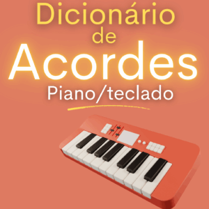 🎹 Dicionário de Acordes Teclado - TOP🏆