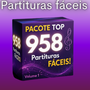 🏆Pacote com 958 partituras FÁCEIS - VOL.1