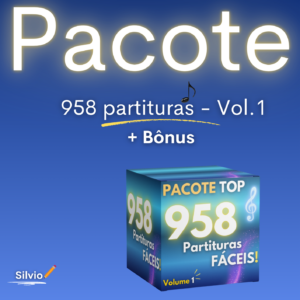 🏆Pacote com 958 partituras FÁCEIS - VOL.1 + BÔNUS