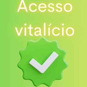Acesso Vitalício🏆