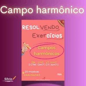 🎬Curso Resolvendo exercícios Campos harmônicos + Bônus🏆