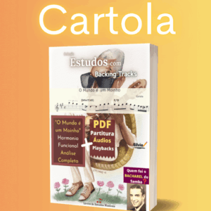📖Livro O Mundo é um moinho: Análise + Backing tracks + Partitura com cifras