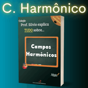 📗Tudo sobre campos harmônicos🎬Videoaulas🎬