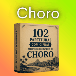 🪕Kit 102 partituras Choro (Dó) - Obrigatório