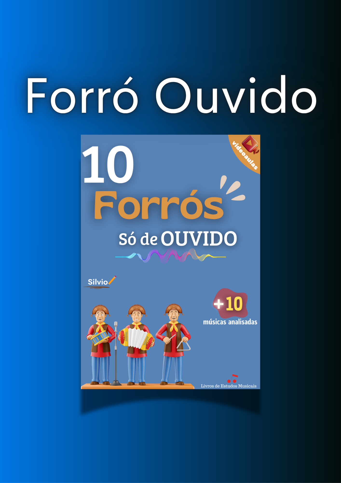 🎬Curso🎬10 forrós tirando só de OUVIDO❗