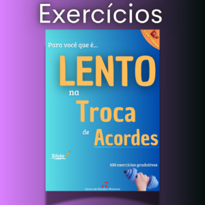 🎬Curso🎬 Para você que é LENTO na troca de acordes🔥